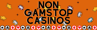 Exploring Casinos Not on Gamstop UK Alternative Gaming Options