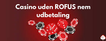Casino uden Rufus En Guide til Ansvarligt Spil